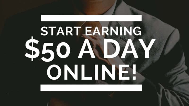 How to Make 50 Dollars a Day Online: 39 ACTUAL Ways to Earn