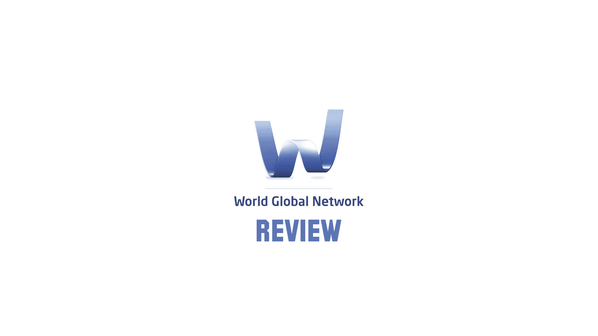 Is World Global Network a Scam?