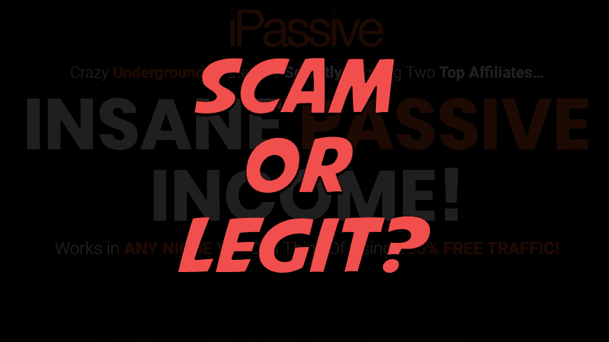 Is iPassive a Truly Passive Income Stream or a Scam?