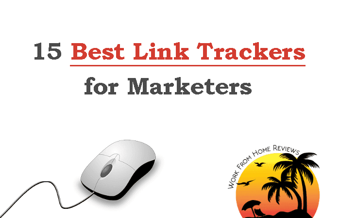 15 Best Link Tracker Software Picks for Internet Marketers (Updated)