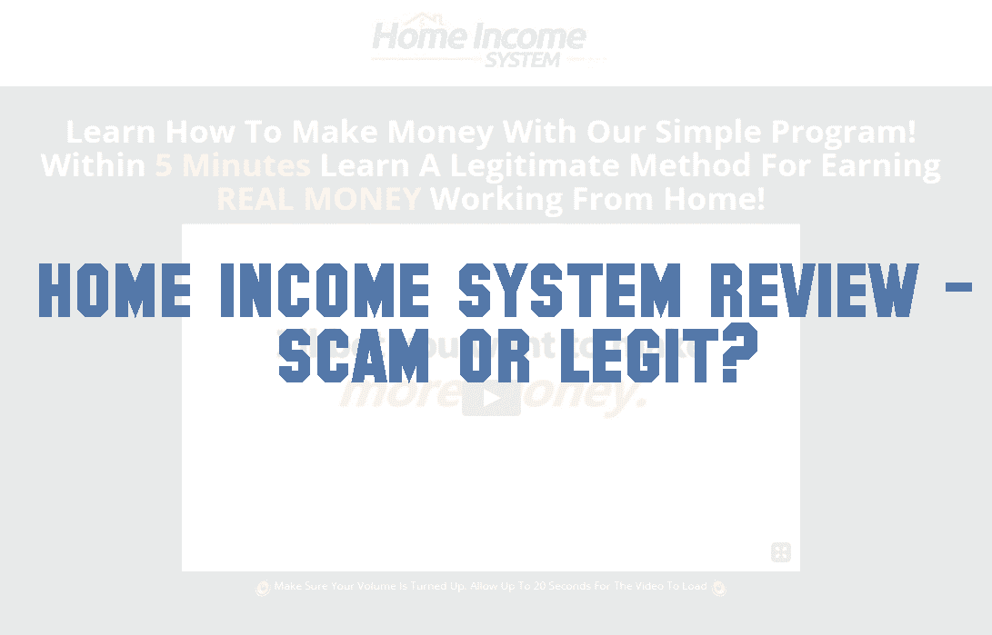 Can You Make Money With Home Income System or Is It a Scam?