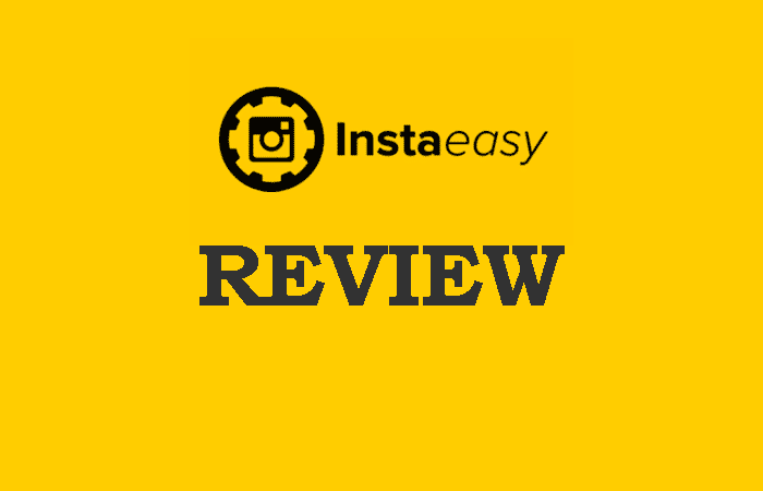 InstaEasy Review – Any Good for Instagram Automation?