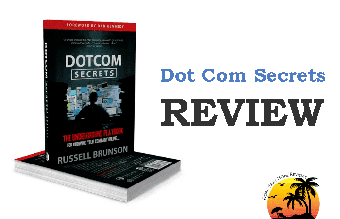 DotCom Secrets Review – The Ultimate Shortcut To Get Started Online?