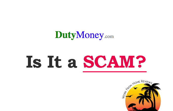 DutyMoney – Legitimate or a Scam? (Review)