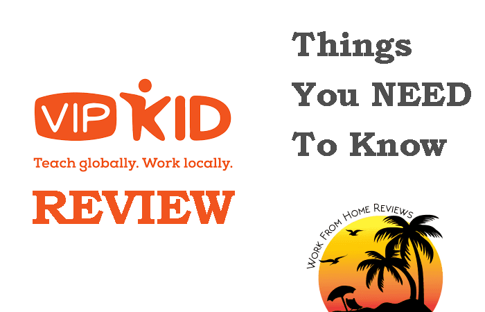 VIPKid Review – Ultimate Dream Job for Teaching Enthusiasts or a Dirty Scam?