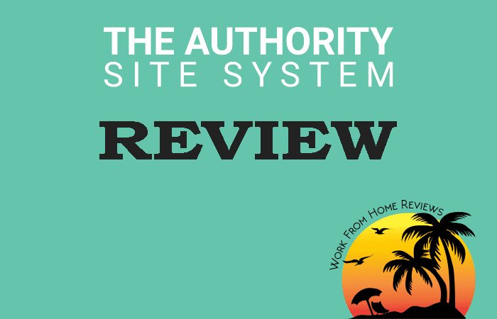 The Authority Site System Review – Scam or the Real Deal for Building Authority Sites?