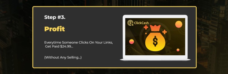 How do you use clickcash-step three