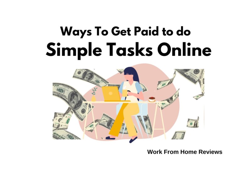 Ways To Get Paid to do Simple Tasks Online