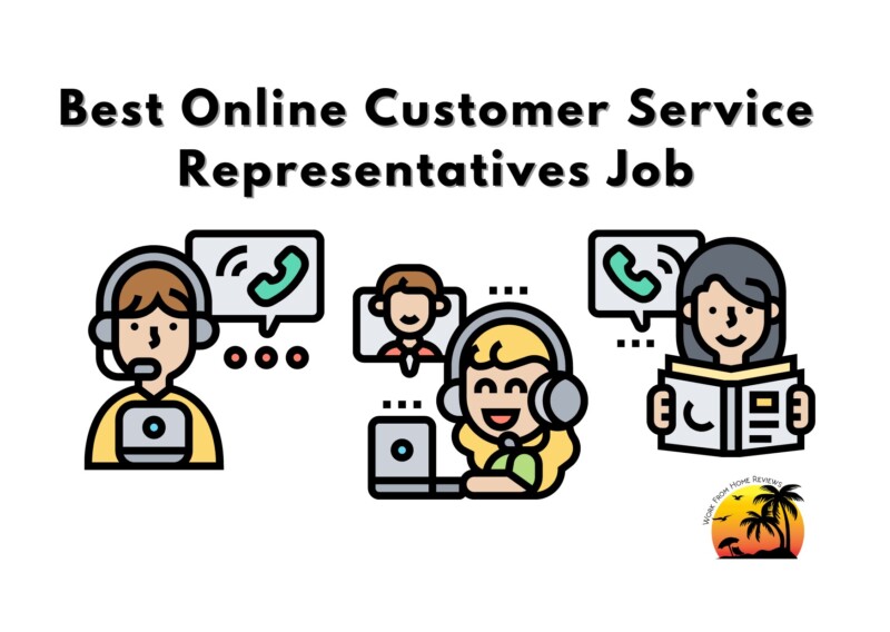 Best Online Customer Service Representatives Job
